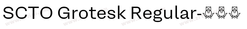 SCTO Grotesk Regular字体转换